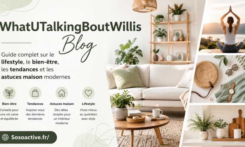 WhatUTalkingBoutWillis Blog
